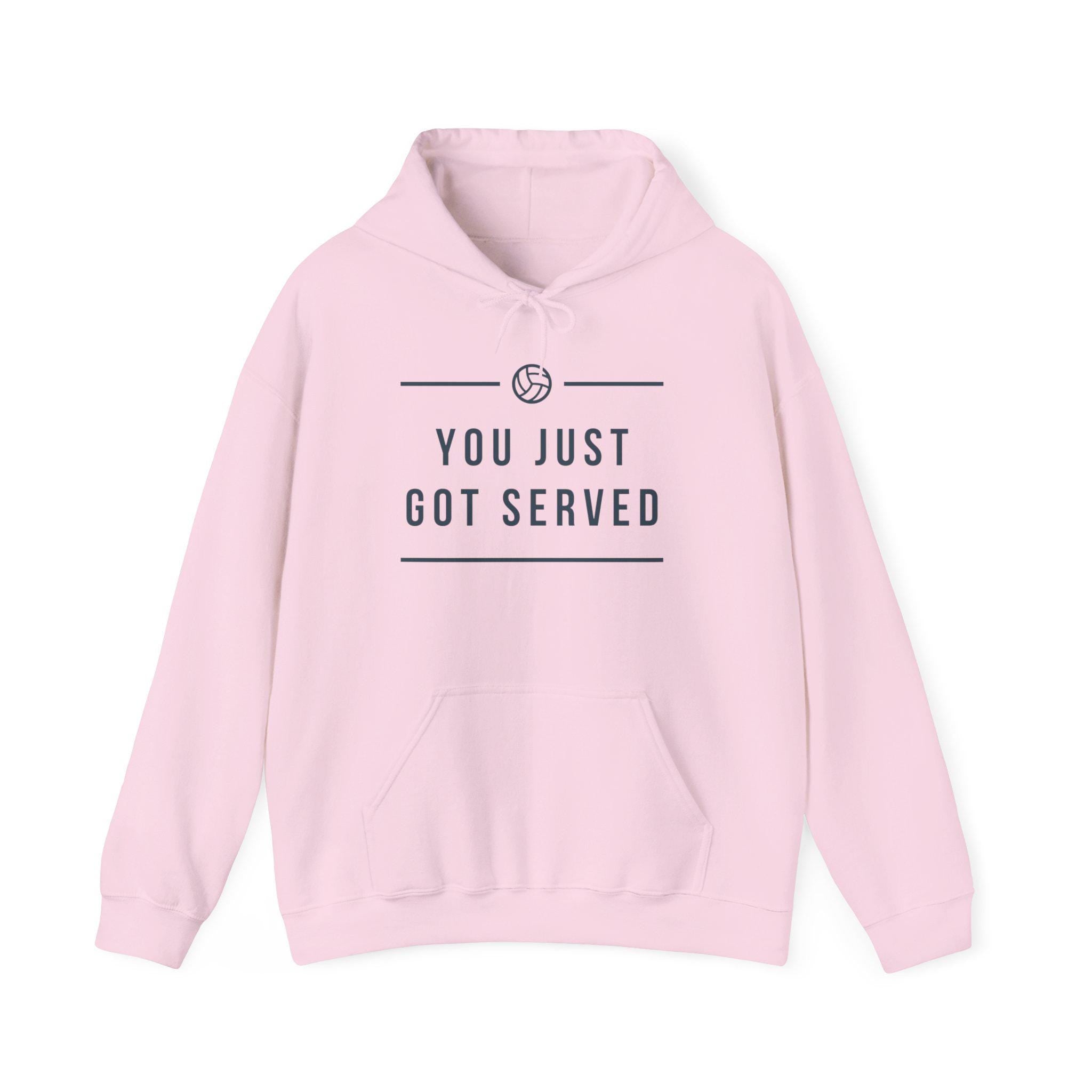 You Just Got Served Hoodie | Volleyball Served Phrase Sweatshirt