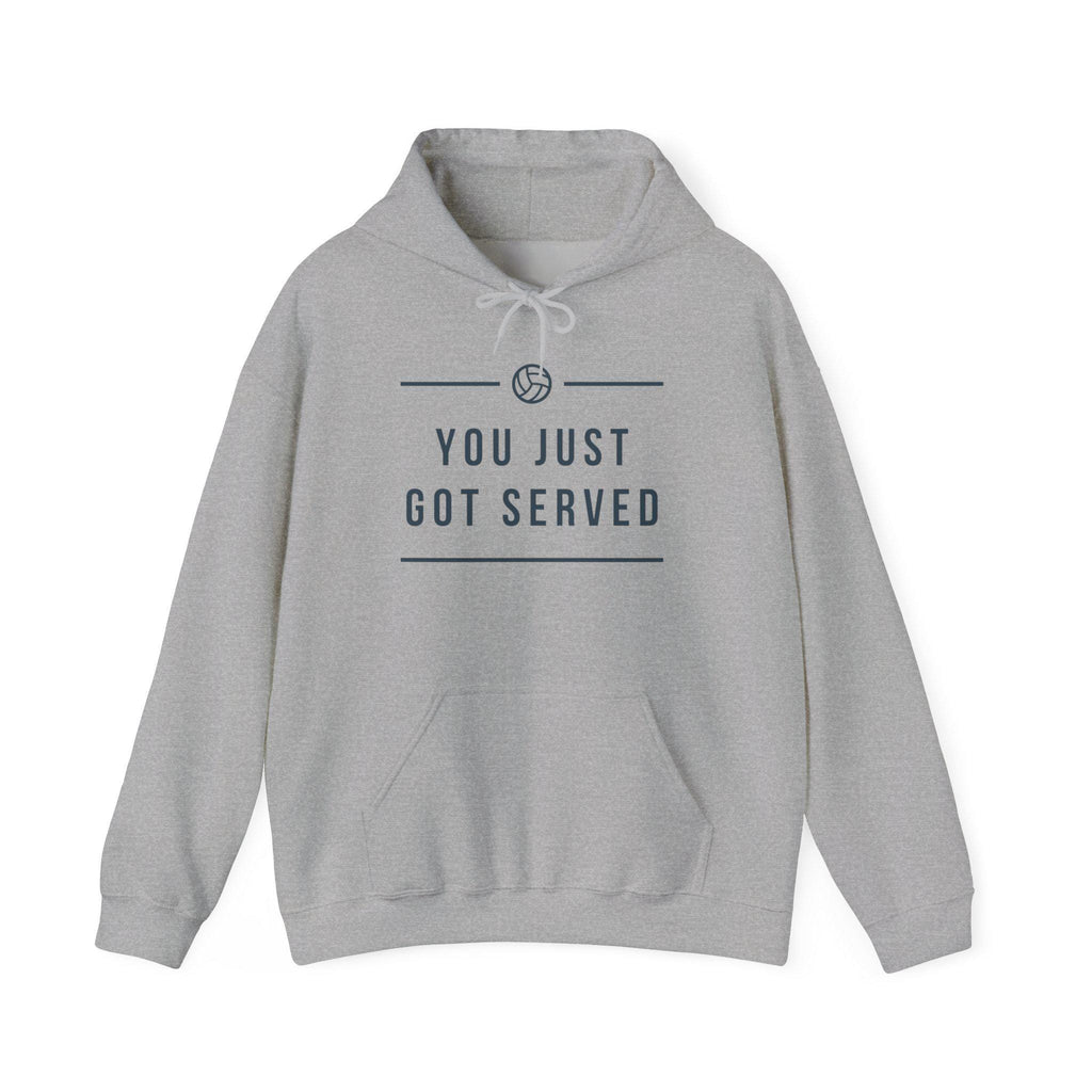 You Just Got Served Hoodie | Volleyball Served Phrase Sweatshirt